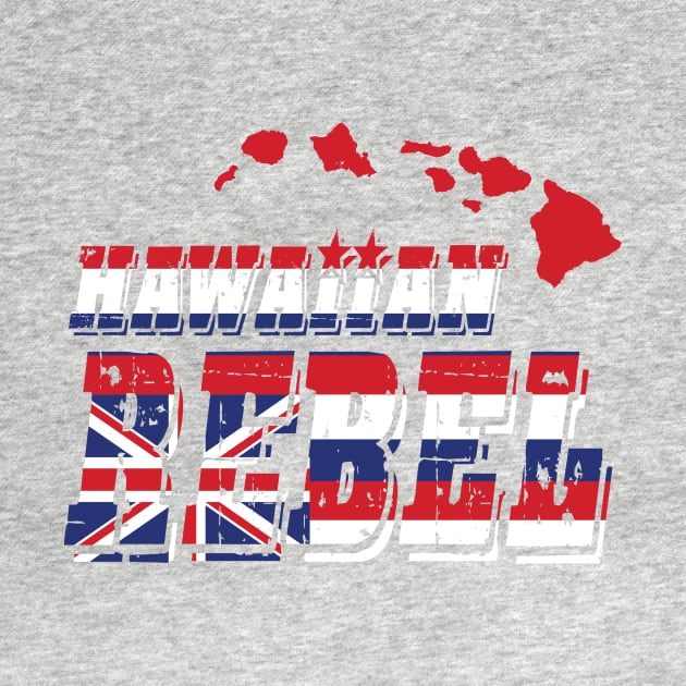 Hawaiian Rebel Hawaii aloha islands by hawaiianrebelwear